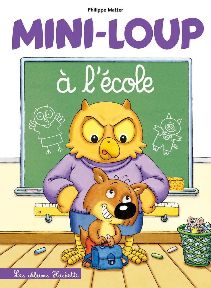 MINI-LOUP - LIVRE - A L'ECOLE
