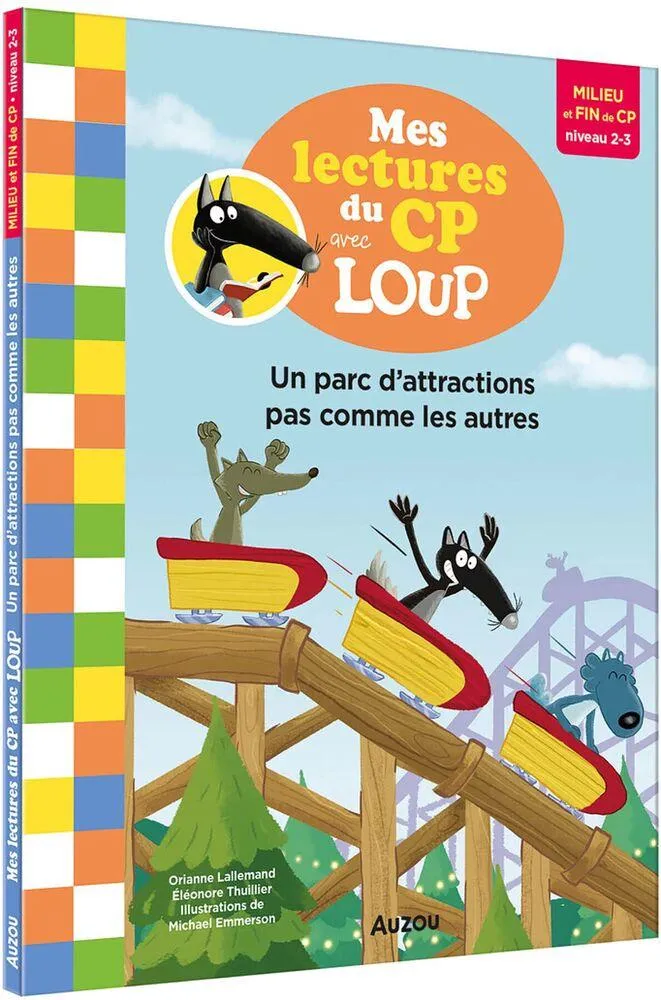 MES LECTURES DU CP AVEC LOUP - UN PARC D'ATTRACTIONS PAS COMME LES AUTRES