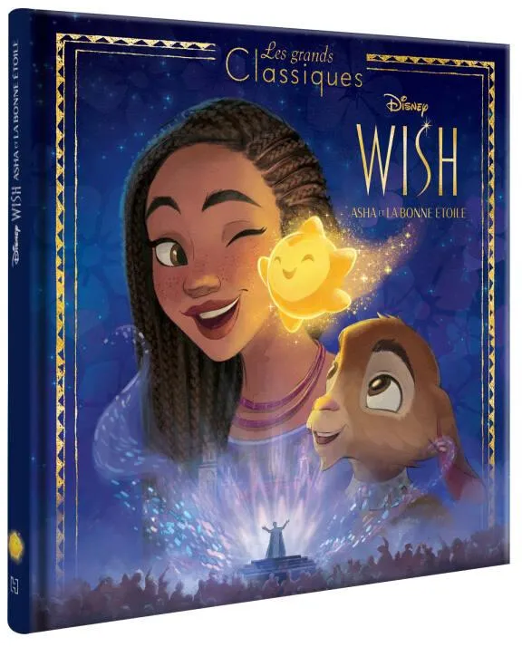 WISH - LIVRE LES GRANDS CLASSIQUES - L'HISTOIRE DU FILM