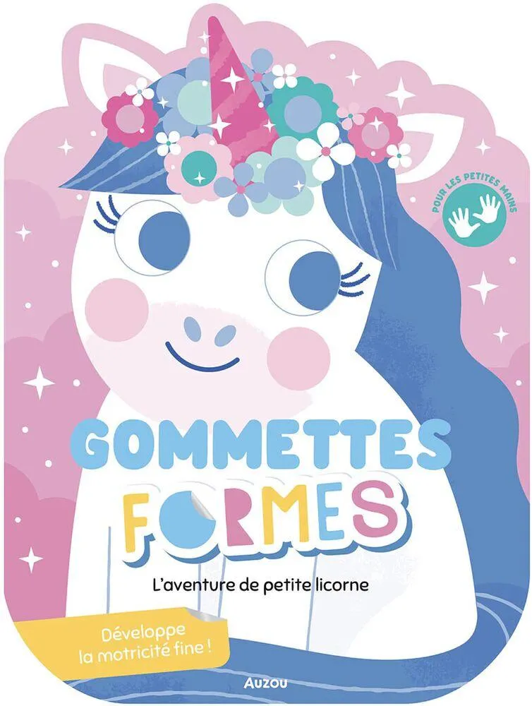 GOMMETTES FORMES - L'AVENTURE DE PETITE LICORNE