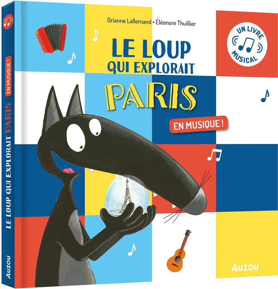 LE LOUP QUI EXPLORAIT PARIS EN MUSIQUE