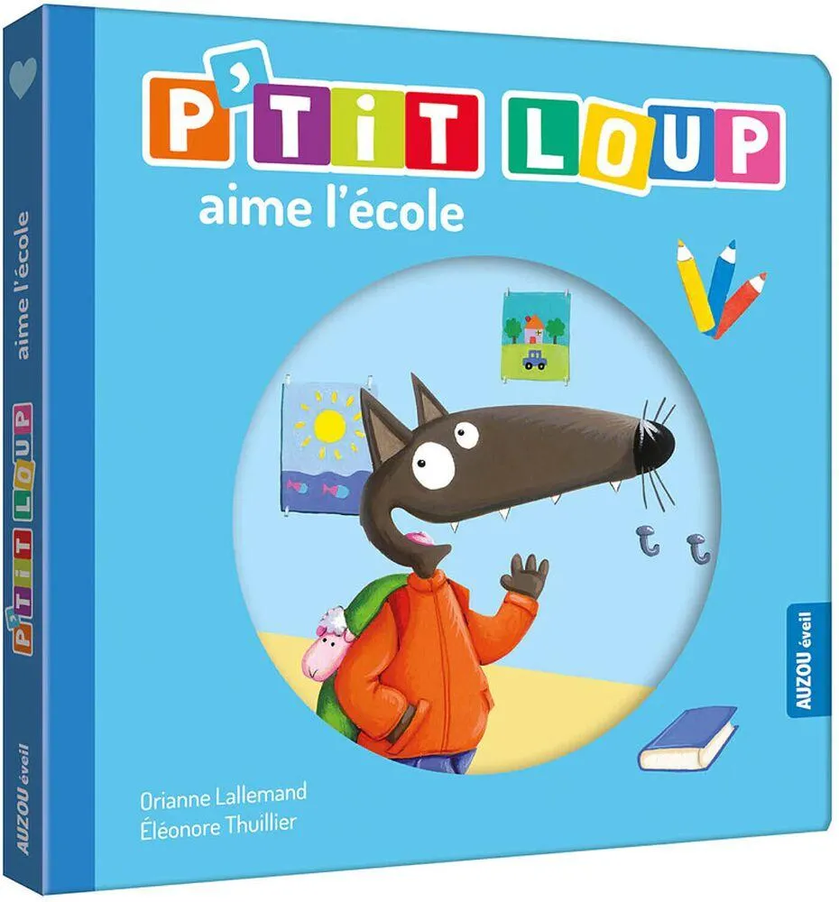 P'TIT LOUP AIME L'ECOLE
