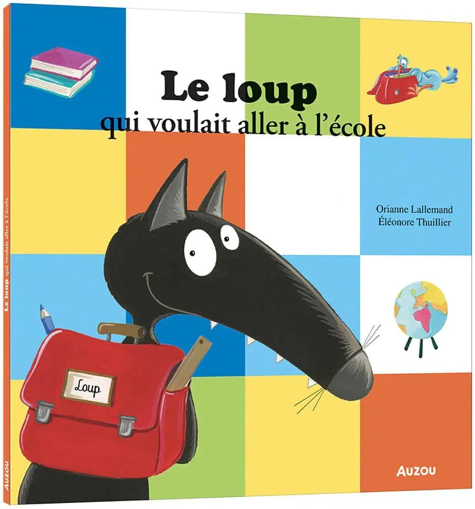 LE LOUP QUI VOULAIT ALLER A L'ECOLE