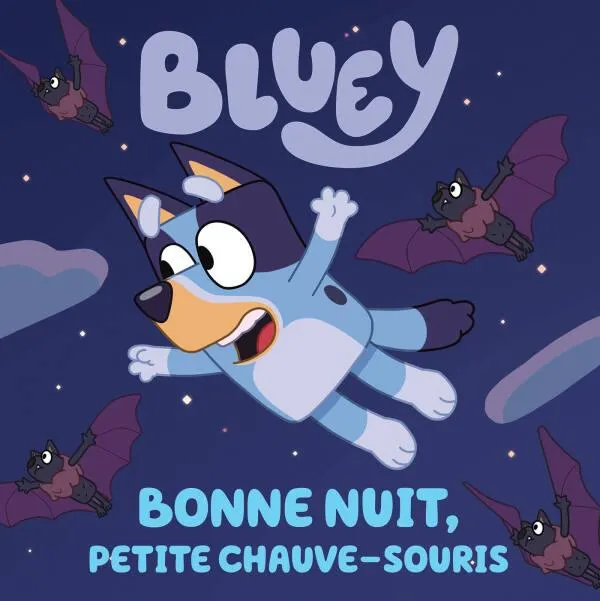 BLUEY - LIVRE - BONNE NUIT, PETITE CHAUVE-SOURIS