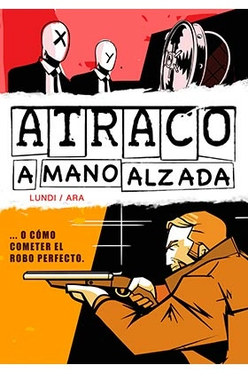 Atraco a mano alzada