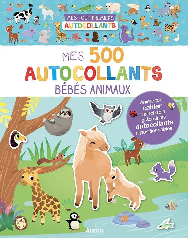 MES TOUT PREMIERS AUTOCOLLANTS - MES 500 AUTOCOLLANTS BEBES ANIMAUX