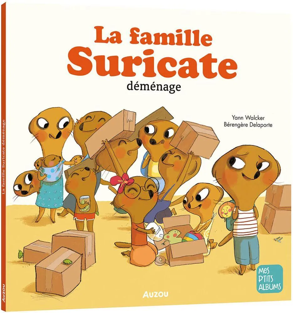 LA FAMILLE SURICATE DEMENAGE