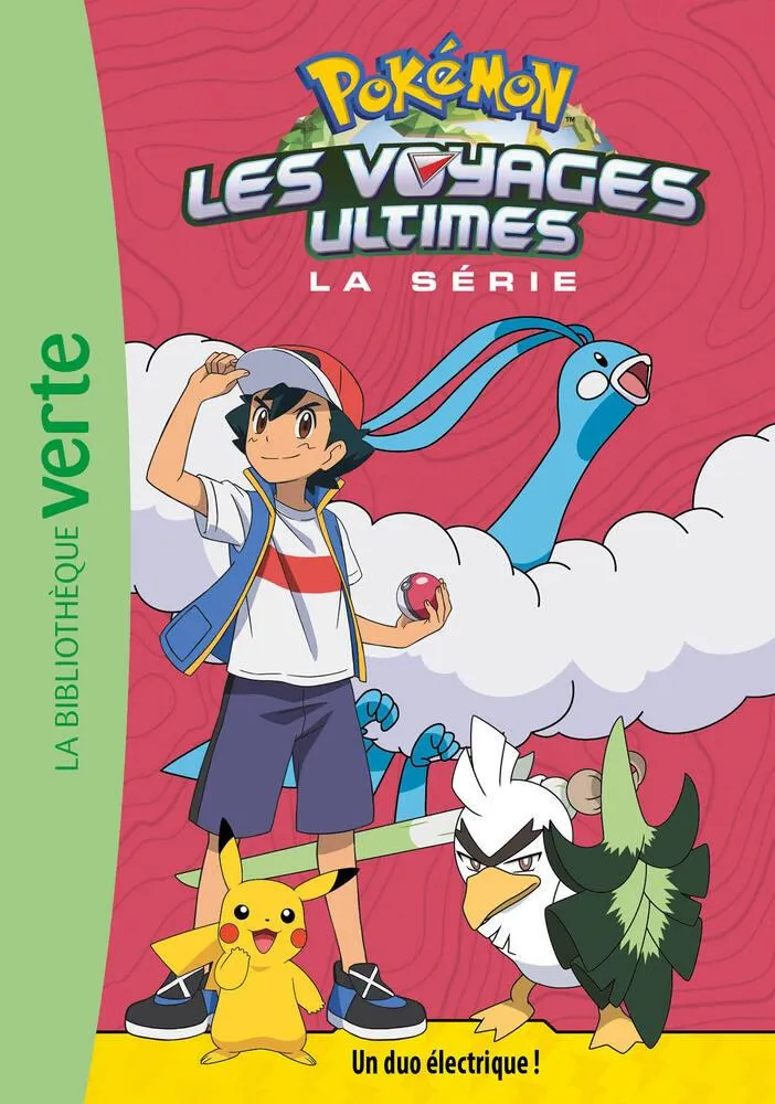 POKEMON - LIVRE LES VOYAGES ULTIMES TOME 22 - UN DUO ELECTRIQUE