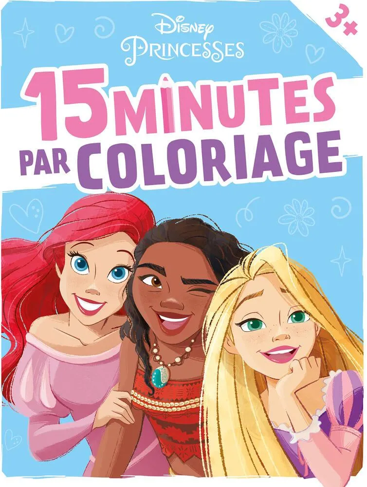 DISNEY PRINCESSES - 15 MINUTES PAR COLORIAGE