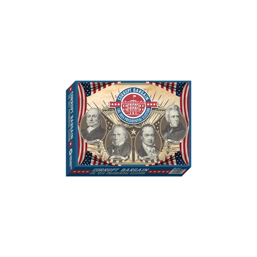 Corrupt Bargain: The 1824 Presidential Election