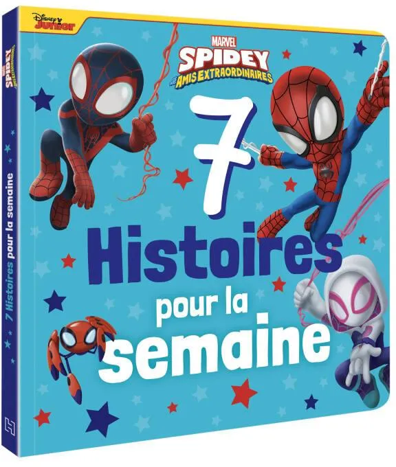 MARVEL SPIDEY ET SES AMIS EXTRAORDINAIRES - LIVRE - 7 HISTOIRES POUR LA SEMAINE