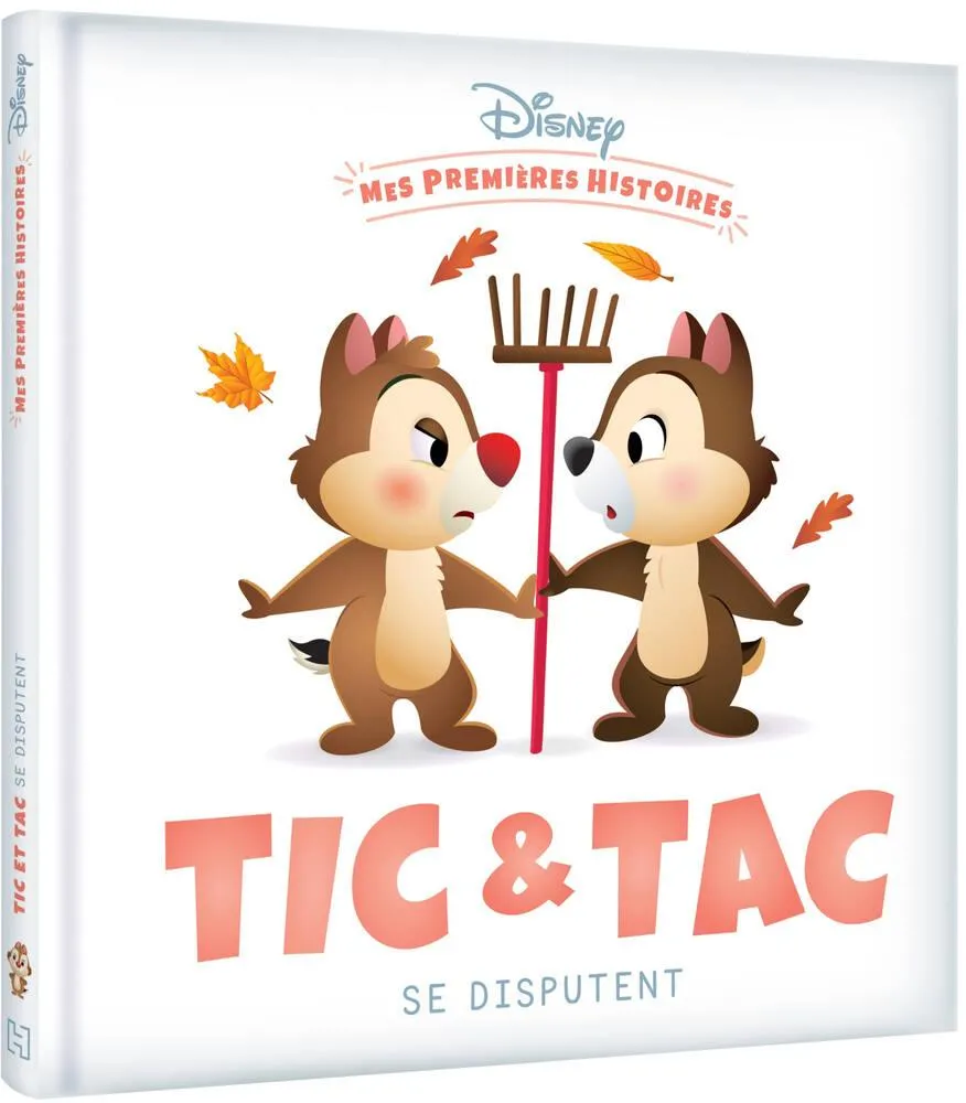 DISNEY - LIVRE MES PREMIERES HISTOIRES - TIC ET TAC SE DISPUTENT