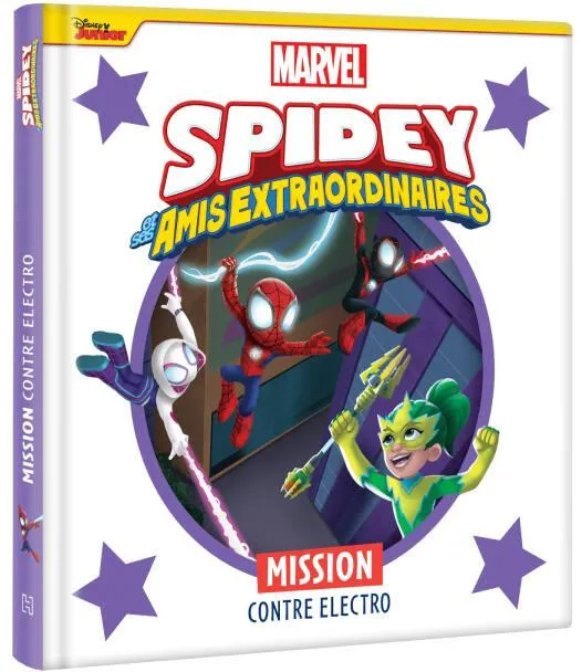 MARVEL SPIDEY ET SES AMIS EXTRAORDINAIRES - LIVRE - MISSION CONTRE ELECTRO