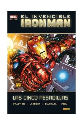 El invencible iron man. las cinco pesadillas  (marvel deluxe)