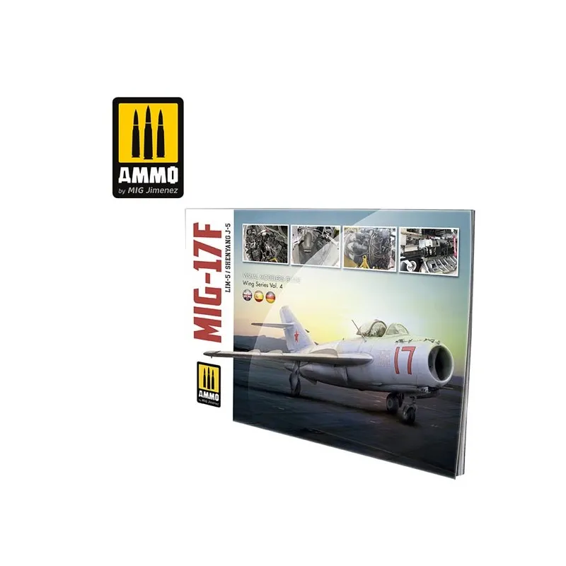 F-17/LM-5/Shenyang J-5. Guide visuel de la modélisation. AMMO MIG JIMENEZ 6084