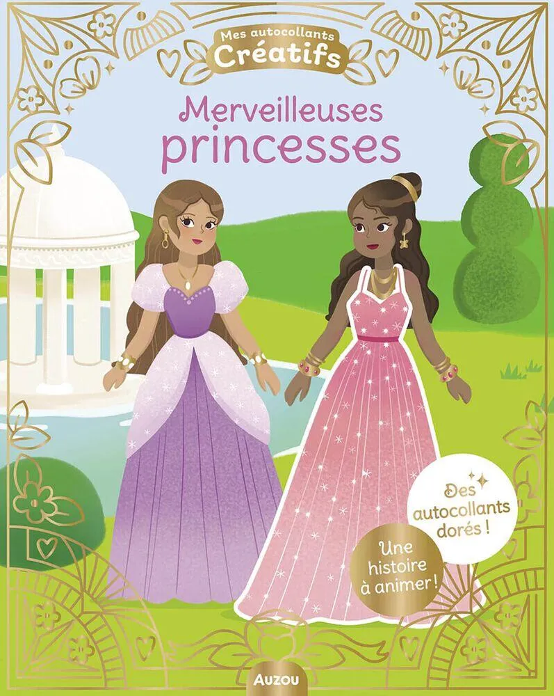 MES 500 AUTOCOLLANTS CREATIFS - MERVEILLEUSES PRINCESSES