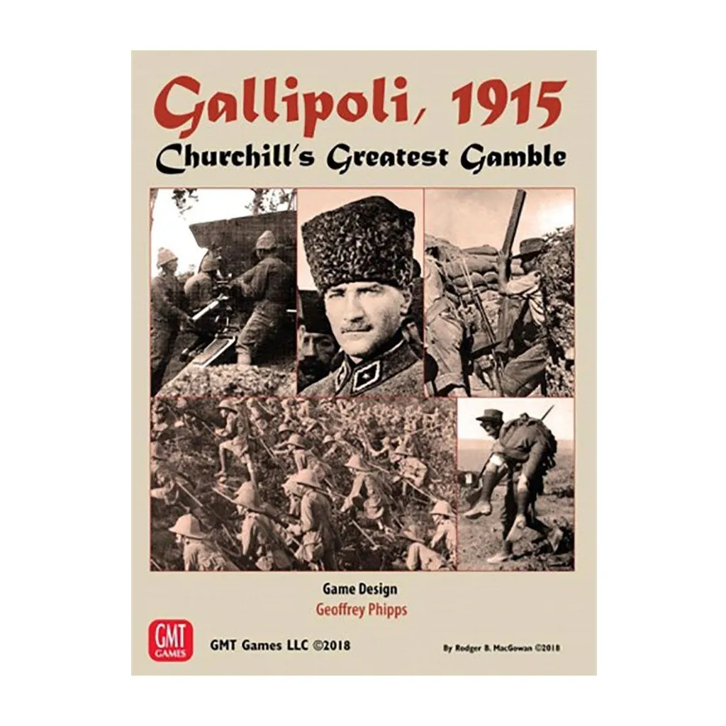 Gallipoli, 1915: Churchill's Greatest Gamble