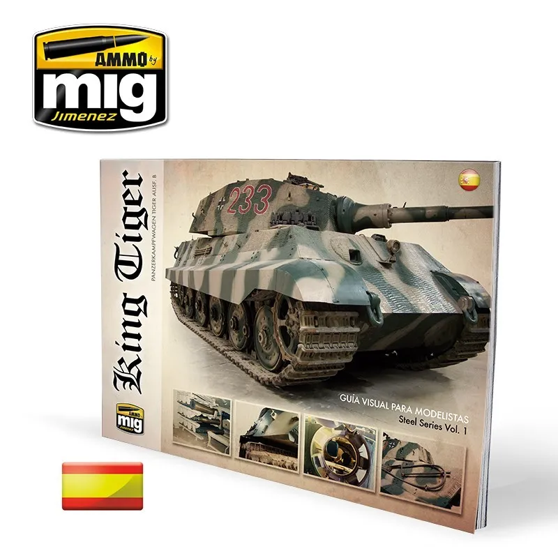 King Tiger : Guide visuel pour les modélistes. AMMO MIG JIMENEZ 6023