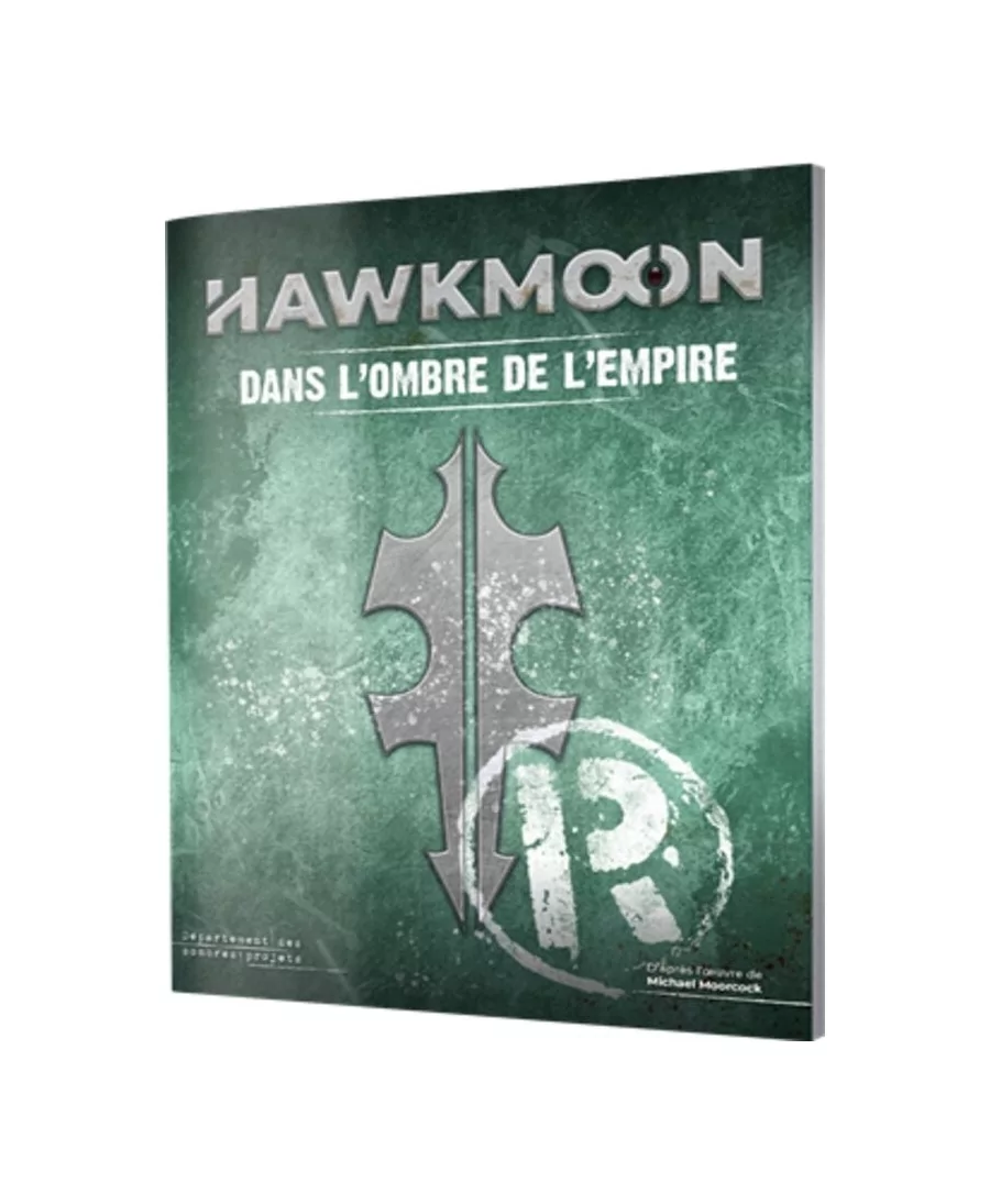 Hawkmoon : Dans l'Ombre de l'Empire
