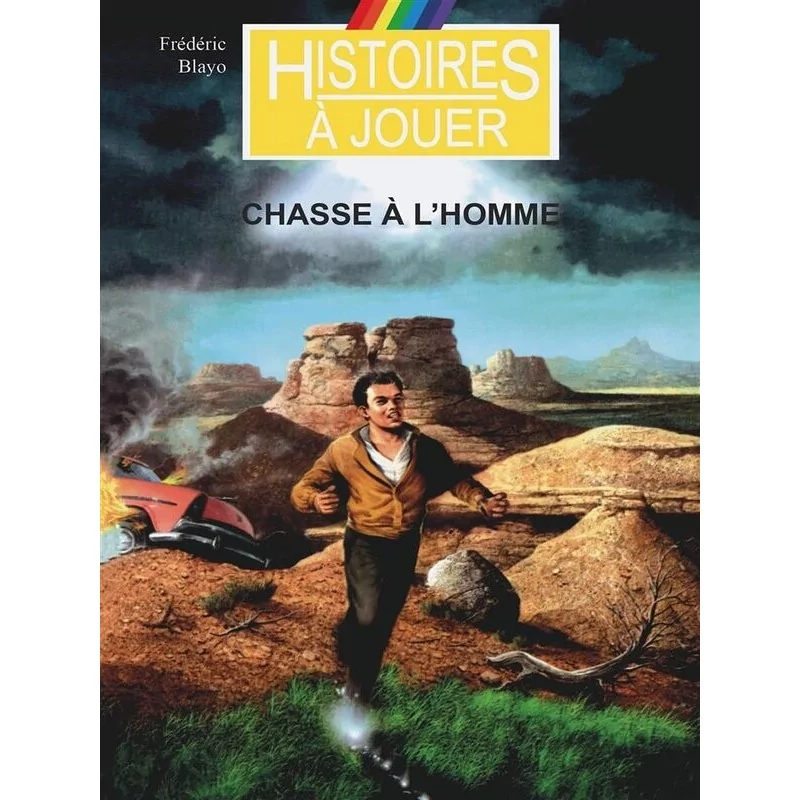 Histoires à Jouer : 4ème dimension - Chasse à l'homme