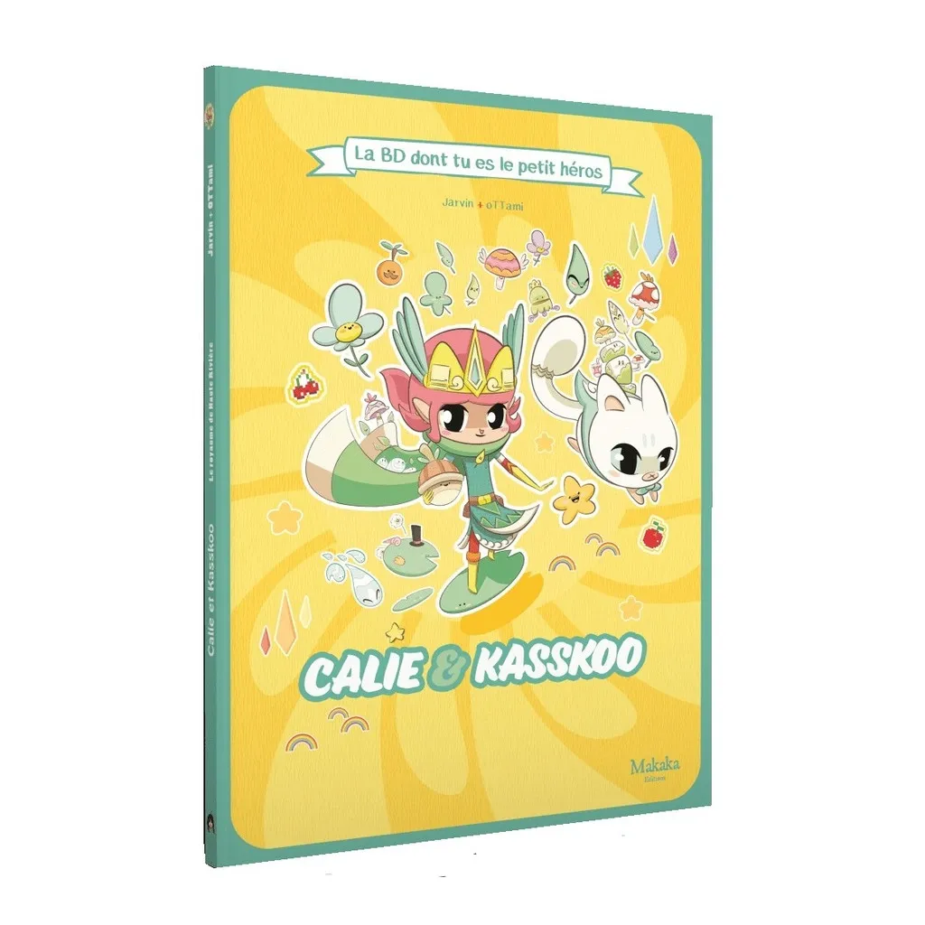 La BD dont tu es le Petit Héros - Calie & Kasskoo : Le Royaume de Haute Rivière