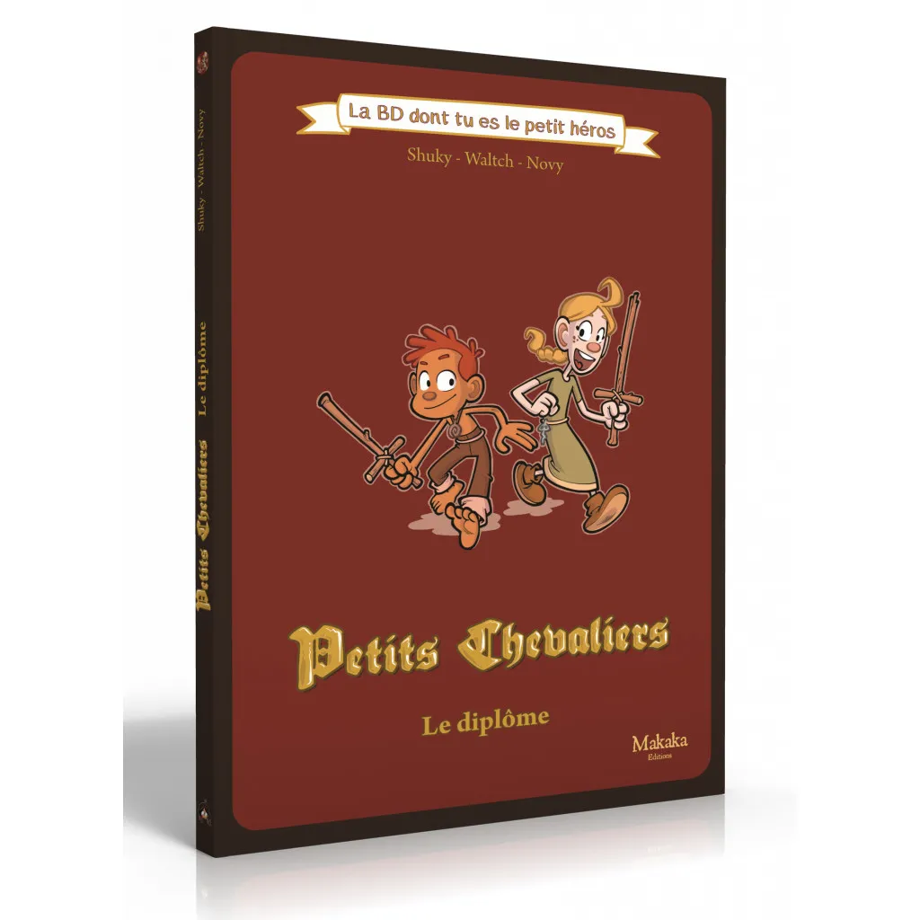 La BD dont tu es le Petit Héros - Petits Chevaliers