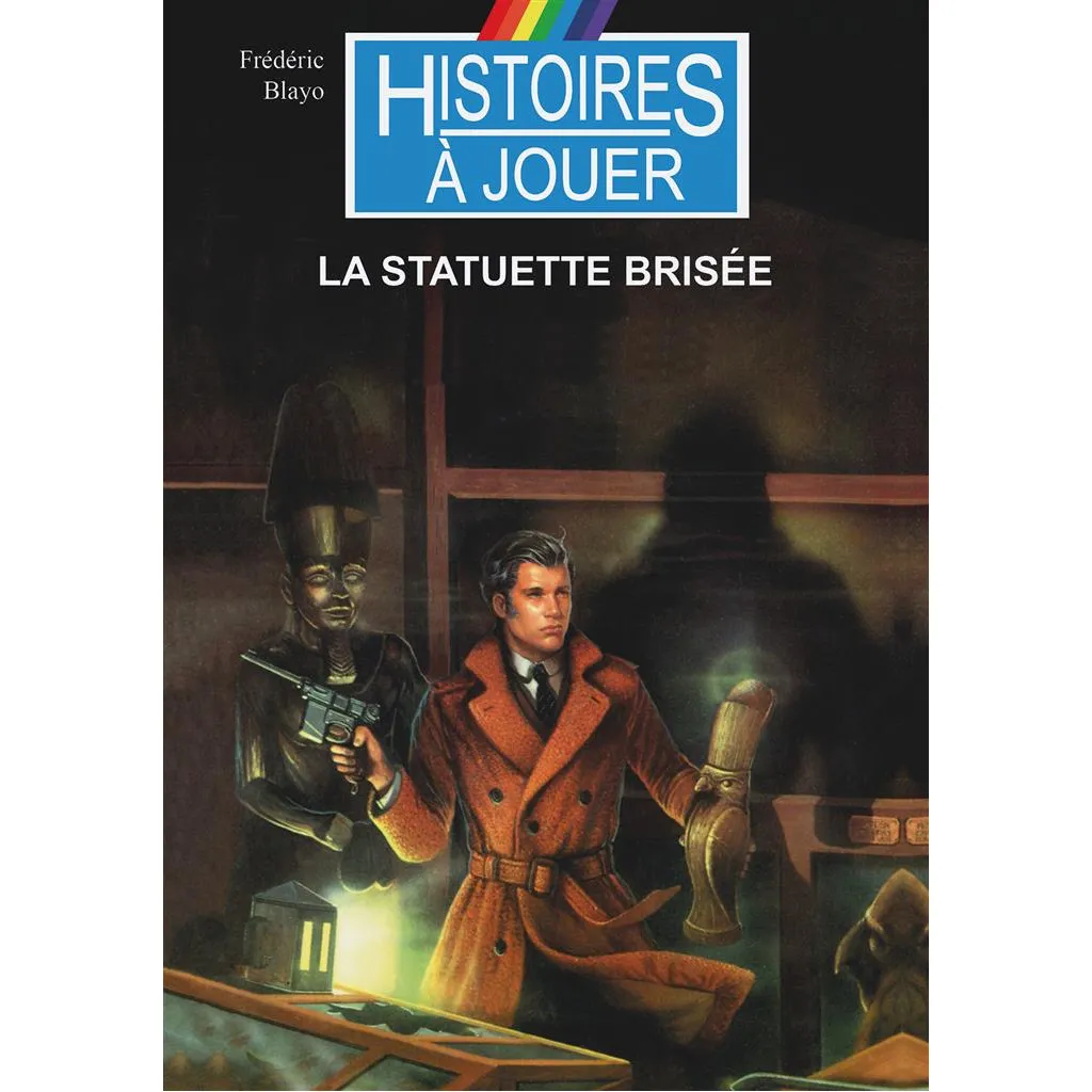 La Statuette Brisée