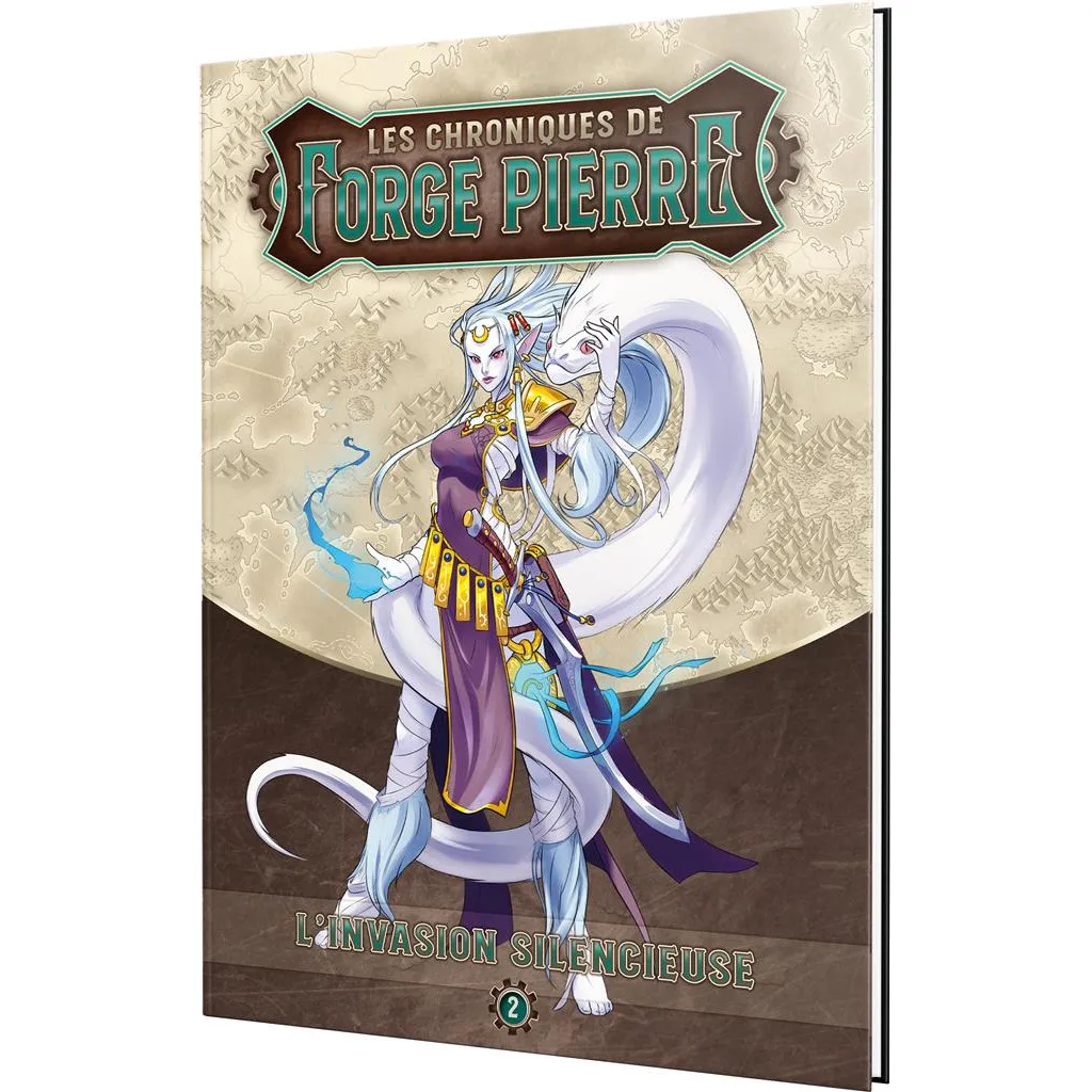Les Chroniques de Forge Pierre - 2 - L'invasion silencieuse