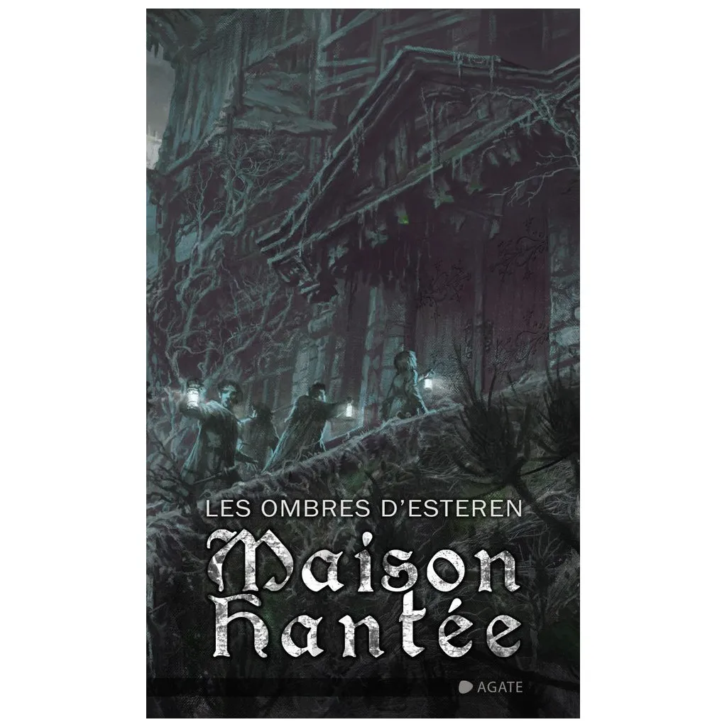 Les Ombres d'Esteren - Maison Hantée