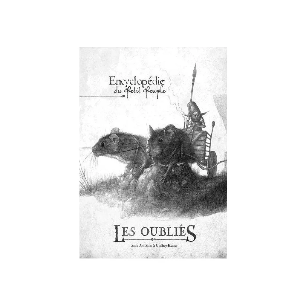 Les Oubliés - L’Encyclopédie du Petit Peuple