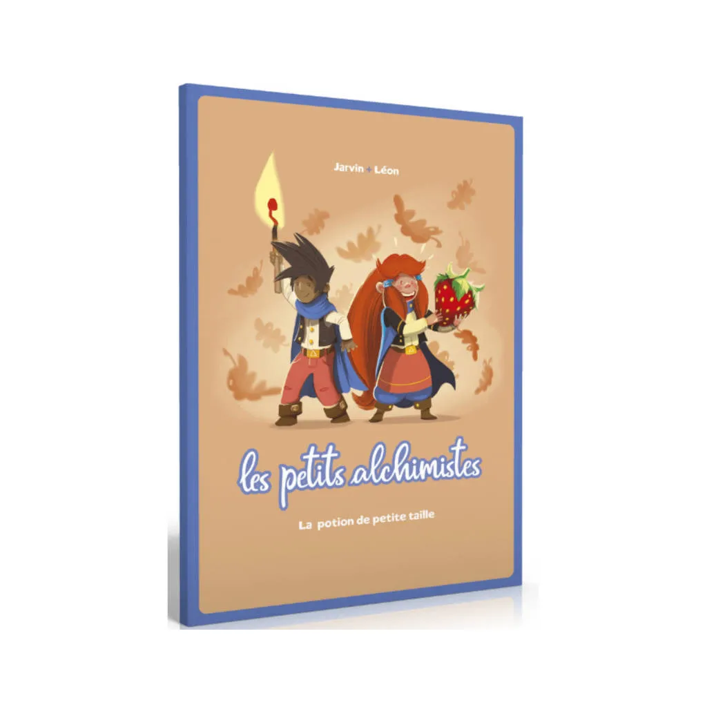 Les Petits Alchimistes - La BD dont tu es le Petit Héros : La Potion de Petite Taille