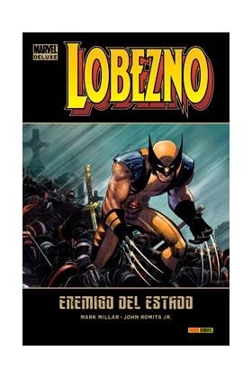 Lobezno 01: enemigo del estado  (marvel deluxe)