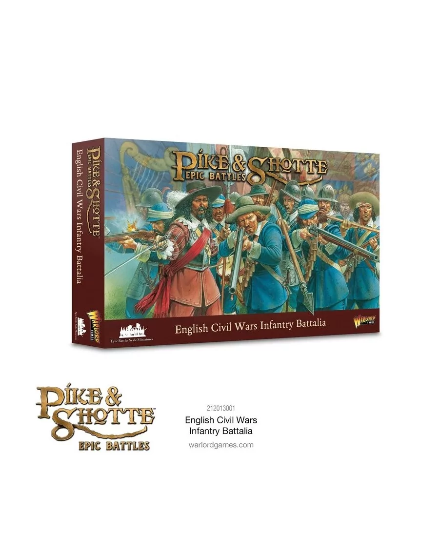 Pike & Shotte Epic Battles : English Civil Wars Infantry Battalia