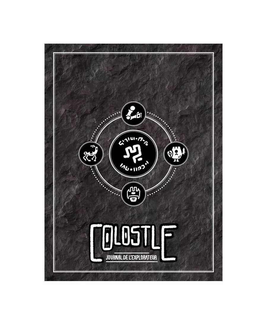 Colostle: journal de l'explorateur