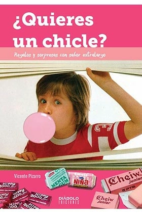 ¿quieres un chicle? regalos y sorpresas con sabor extralargo