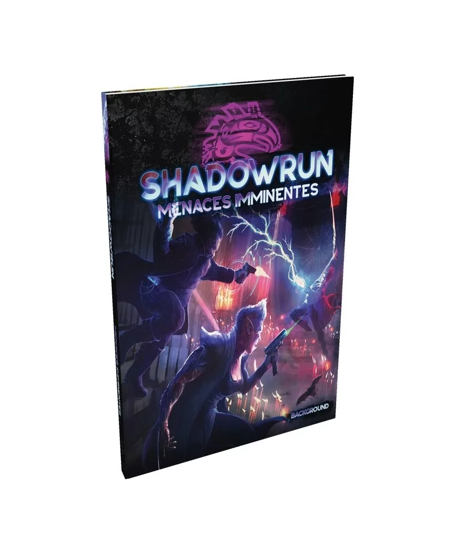 Shadowrun 6 : Menaces imminentes
