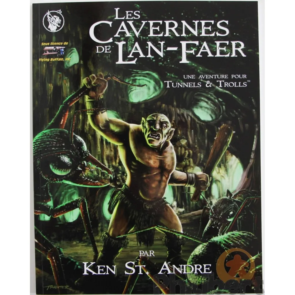 Tunnels & Trolls - Les Cavernes de Lan-Faer