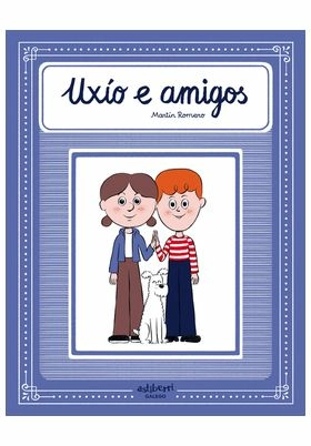 Uxio e amigos (gallego)