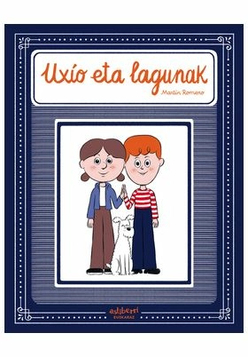 Uxio eta lagunak (euskera)